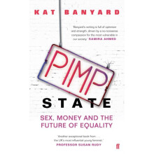 Pimp State by Kat Banyard Paperback Book