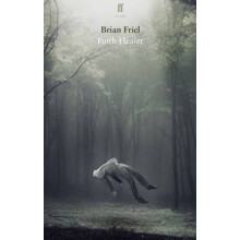 Faith Healer by Brian Friel Paperback Book