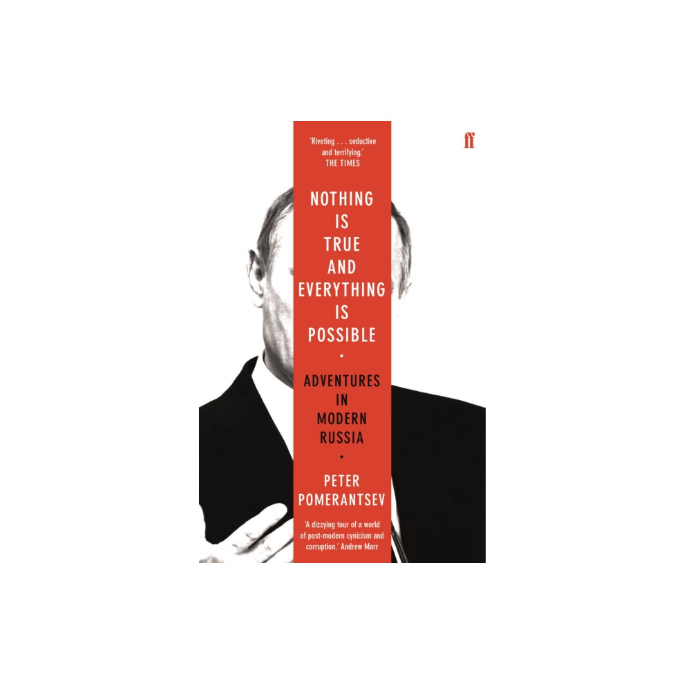 Riachristiecollections Nothing Is True And Everything Is Possible By Peter Pomerantsev Paperb
