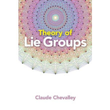 Theory of Lie Groups by Claude Chevalley Paperback Book