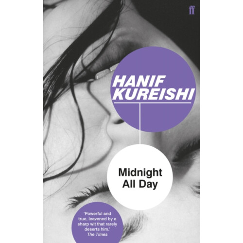 Midnight All Day by Hanif Kureishi Paperback Book