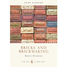 Bricks and Brickmaking by Martin Hammond Paperback Book
