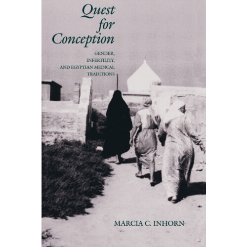 Quest for Conception by Marcia C. Inhorn Paperback Book