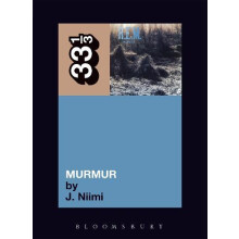 R.E.M.s Murmur by J. Niimi Paperback Book