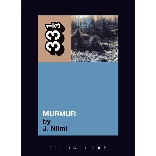 R.E.M.s Murmur by J. Niimi Paperback Book