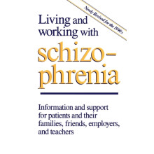 Living and Working with Schizophrenia by J. Thornton Paperback Book