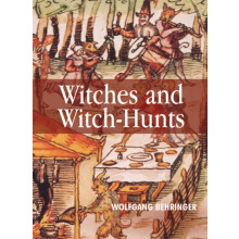 Witches and WitchHunts by Wolfgang University of York Behringer Paperb