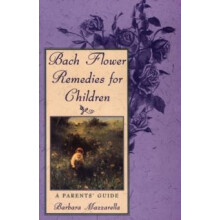 Bach Flower Remedies for Children by Barbara Mazzarella Paperback Book