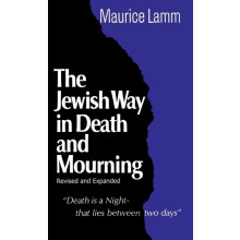 Jewish Way in Death and Mourning by Rabbi Maurice Lamm Hardcover Book