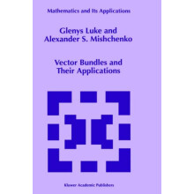 Vector Bundles and Their Applications by Alexander S. Mishchenko Hardc