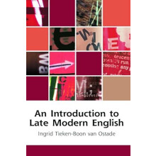 An Introduction to Late Modern English by TiekenBoon van Ostade Ingrid