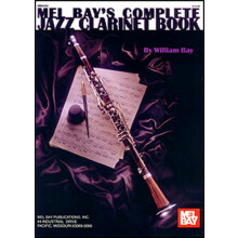 Complete Jazz Clarinet Book by William Bay Other Book