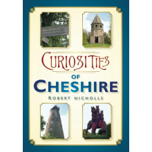 Curiosities of Cheshire by Robert Nicholls Paperback Book