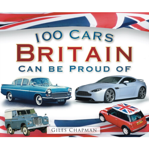 100 Cars Britain Can Be Proud of