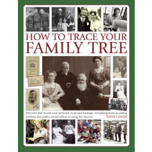 How to Trace Your Family Tree by Kathy Chater Hardcover Book