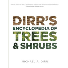 Dirrs Encyclopedia of Trees amp Shrubs by Michael A. Dirr Hardcover Bo