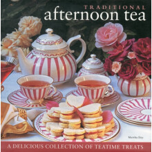 Traditional Afternoon Tea by Martha Day Hardcover Book