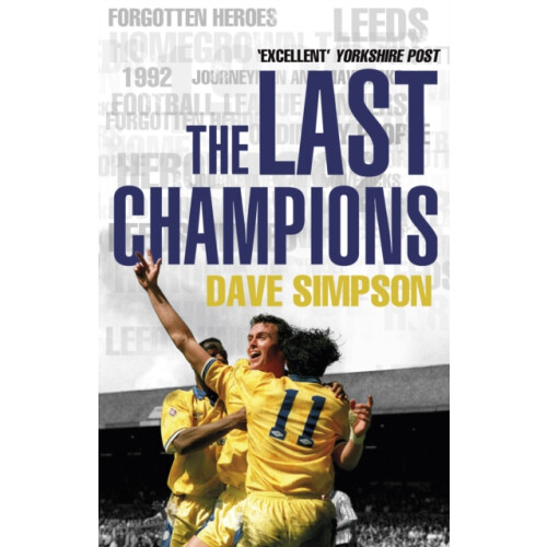 The Last Champions by Dave Simpson Paperback Book
