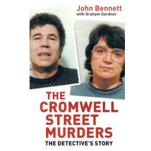 The Cromwell Street Murders by John Bennett Paperback Book