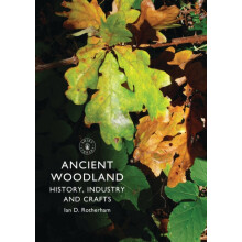 Ancient Woodland by Ian Rotherham Paperback Book