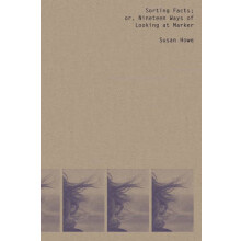 Sorting Facts or Nineteen Ways of Looking at Marker by Howe Susan Stat