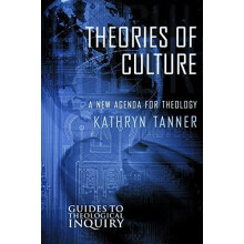 Theories of Culture by Kathryn Tanner Paperback Book