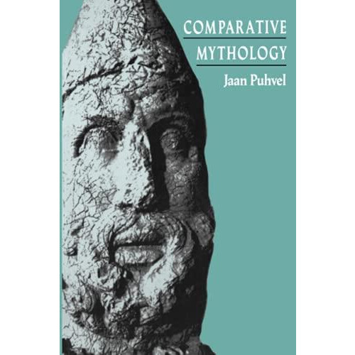 Comparative Mythology by Jaan Puhvel Paperback Book