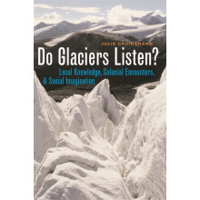 Do Glaciers Listen by Julie Cruikshank Paperback Book