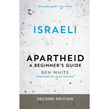 Israeli Apartheid by Ben White Paperback Book