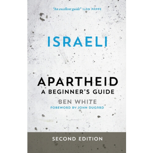 Israeli Apartheid by Ben White Paperback Book