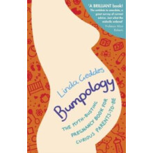 Bumpology by Linda Geddes Paperback Book