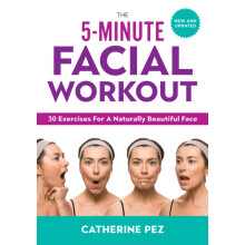 5 Minute Facial Workout by Catherine Pez Paperback Book