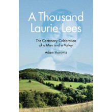 A Thousand Laurie Lees by Adam Horovitz Paperback Book