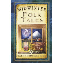 Midwinter Folk Tales by Taffy Thomas Paperback Book