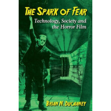 The Spark of Fear by Brian N. Duchaney Paperback Book