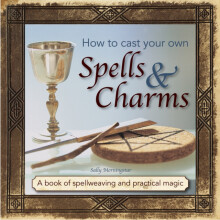 How to Cast Your Own Spells amp Charms by Morningstar Sally Hardcover