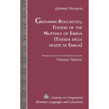 Theseid of the Nuptials of Emilia Teseida Delle Nozze Di Emilia by Gio