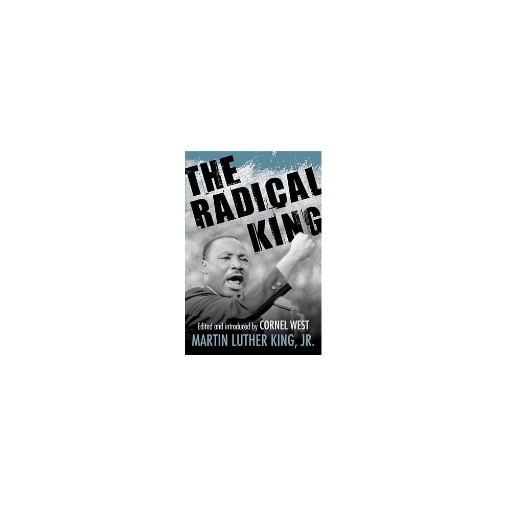 Riachristiecollections The Radical King By Jr. & Martin Luther King