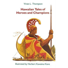 Hawaiian Tales of Heroes and Champions by Vivian L. Thompson Hardcover
