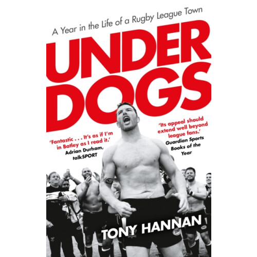Underdogs by Tony Hannan Paperback Book