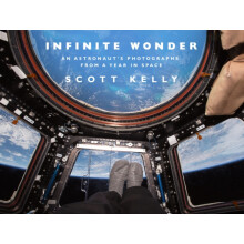 Infinite Wonder by Scott Kelly Hardcover Book