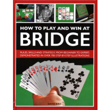 How to Play and Win at Bridge by David Bird Hardcover Book