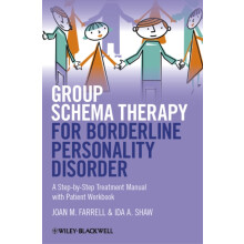 Group Schema Therapy for Borderline Personality Disorder by Ida A. Sha