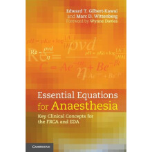 Essential Equations for Anaesthesia by Marc D. University College Lond