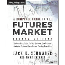 A Complete Guide to the Futures Market by Jack D. Schwager Paperback B