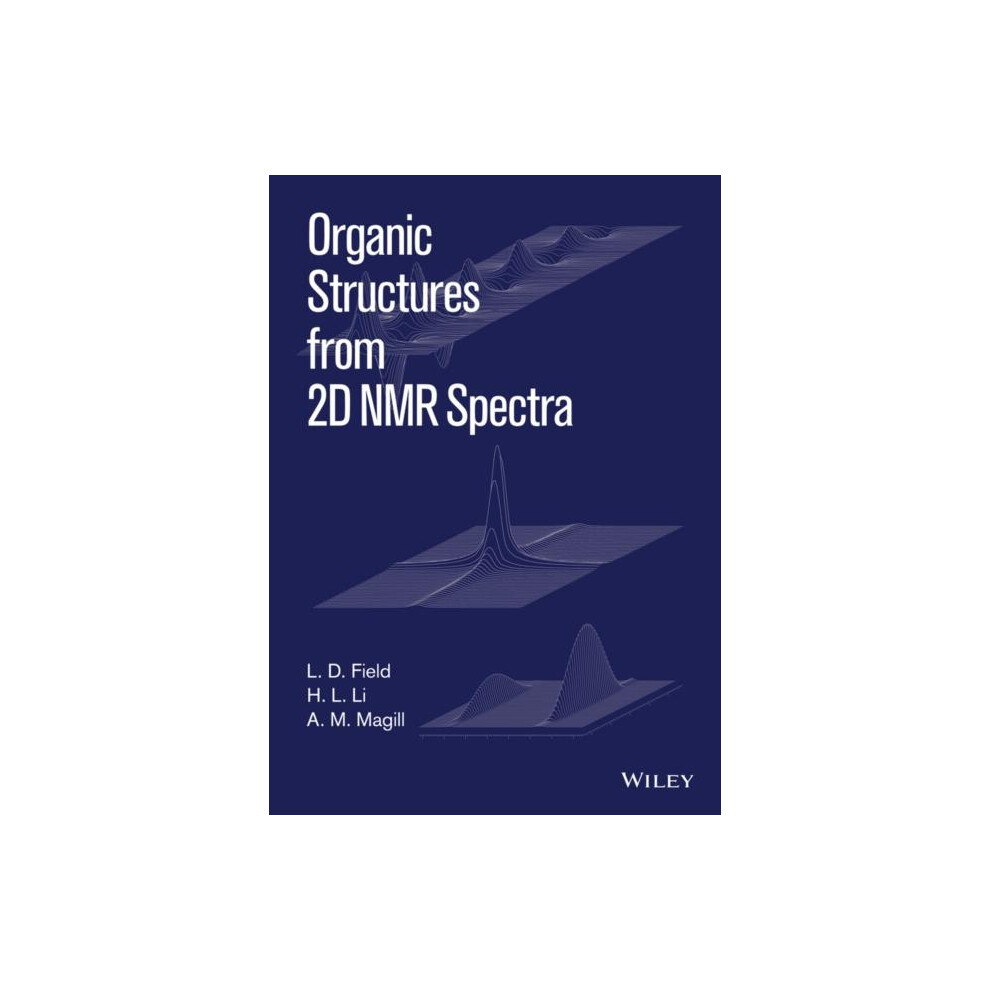 Riachristiecollections Organic Structures From 2D Nmr Spectra Set By A. M. Magill Paperback B