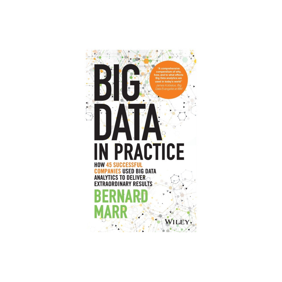 Riachristiecollections Big Data In Practice By Marr Bernard Advanced Performance Institute Bu
