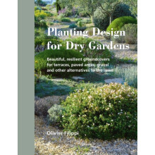 Planting Design for Dry Gardens by Olivier Filippi Hardcover Book