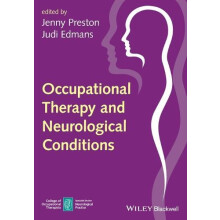 Occupational Therapy and Neurological Conditions by Judi NANOT Edmans