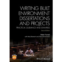 Writing Built Environment Dissertations and Projects by Farrell Peter